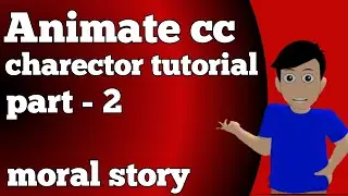 Animate cc moral story tutorial || animate cc charector tutorial | charector tutorial | kt animation