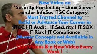 IT with Varun Vohra - ITGC - Information Security - Security Hardening - Linux / Unix Server (Promo)