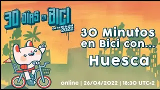 30 minutos en bici con... HUESCA