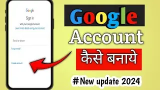 How to create new google account in your Android phone l new update 2024 l