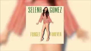 Selena Gomez - Forget Forever (Acapella)