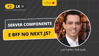 Server components e BFF no Next.js