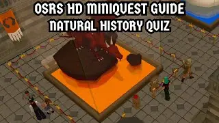 [OSRS HD Miniquest Guide] Natural History Quiz