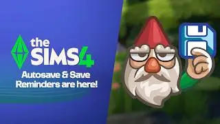 Autosave and Save Reminders are here! | The Sims™ 4