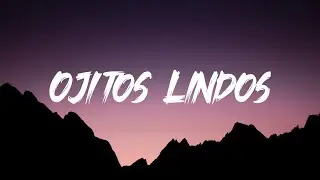 Bad Bunny - Ojitos Lindos (Letra/Lyrics) (ft. Bomba Estéreo) | Un Verano Sin Ti