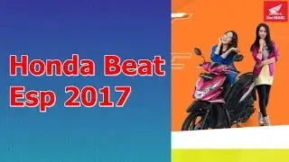 Spesifikasi Dan Pilihan Warna Honda Beat Esp 2017