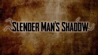 Slenderman's Shadow - С Максом (SANATORIUM) #1