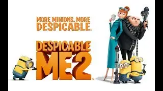 Despicable Me 2: The Trailer (Official HD)