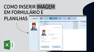 Como carregar imagem em formulário VBA ou planilha do excel