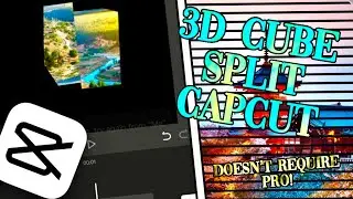 The Secret To Make A Splitting Cube On CapCut!