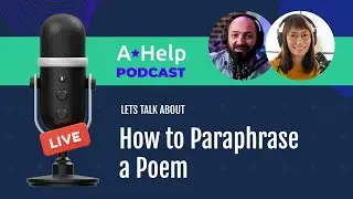 How to Paraphrase a Poem - Podcast by AHelp