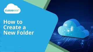 CloudSee Drive: How to Create a New Folder