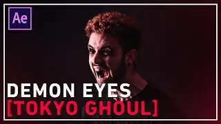 Demon Eyes Effect (Tokyo Ghoul) - After Effects