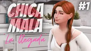 CHICA MALA 💋 ~ 'La llegada' Cap #1 | Los sims 4 | PitiSims