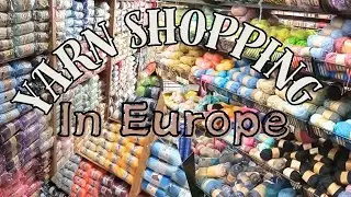 Come Yarn Shopping with Me. Yarn Wholesale in Bulgaria. Unboxing Yarn Haul. Travel, Yarn, Sweets