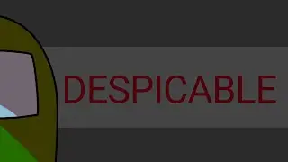despicable meme | among us
