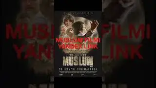 MÜSLÜM FİLMİ FULL HD YANDEX LİNK AÇIKLAMADA