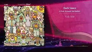 Duck Sauce, A-Trak, Armand Van Helden - Ask Me |[ House ]| 2021