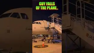 Ground Crew Member Tumbles Out of the Aircraft 