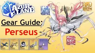 Azur Lane Gear Guide: Perseus