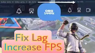 Fix PUBG Lag ! Increase FPS PUBG 90-144Hz ! Latest Trick ! All Devices Devices Part-2