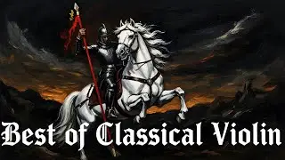 🌙 Classical Violin | Best of Violin Mix – Moonlight Sonata Flow