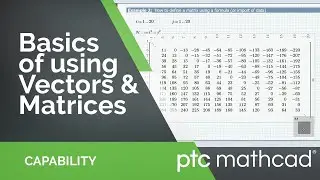 Basics of using Vectors and Matrices in Mathcad Prime