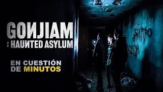GONJIAM: HOSPITAL MALDITO | Gonjiam: Haunted Asylum RESUMEN en Cuestión de Minutos RESUBIDO