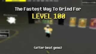 The Fastest Way To Grind For Level 100 - After Beat Geno ( Undertale: Universal Massacre, read cmt )