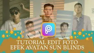 Tutorial Edit Foto Efek Avatan Sun Blinds Pakai PicsArt | #NgeditWithPutri