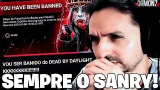WILL BE BANNED: LOOK AT SANRY DOING SHIT AGAIN! - REACT - Dead by Daylight