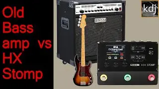 Upgrading to a Line 6 HX Stomp from an Old Bass Amp - Bass Tone Comparison