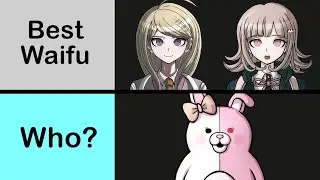 Ranking Every Danganronpa Waifu