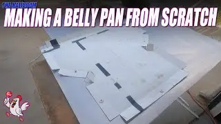 Starting On A Belly Pan For The Maliboom