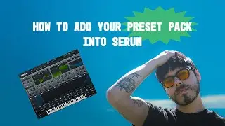 How to add SERUM presets to the right folder so you can access them within SERUM