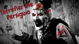 Art The Clown Chased Me-Terrifier (Creepypasta)