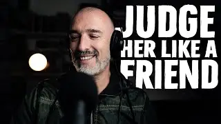 🔴 Judge her like a friend