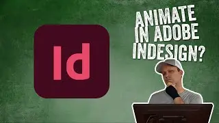 Animating in Adobe InDesign