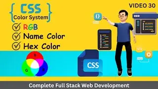 CSS color system | RGB in CSS | HEX in CSS | Name color in CSS | Color system in CSS 