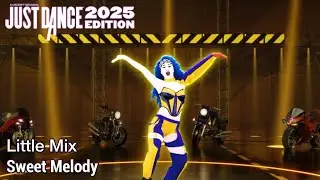 Just Dance 2025 Edition: Sweet Melody | Little Mix