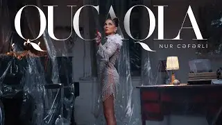 Nur Cəfərli — Qucaqla (Rəsmi Musiqi Videosu) 2024