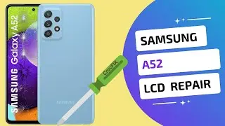 Detailed TUTORIAL Samsung Galaxy A52 4G 5G - LCD Screen display repair by CrocFIX
