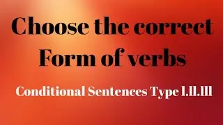 choose the correct form of verbs|conditional Sentences| Learn englis with asim|