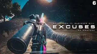Excuses ❣️ { Ap Dhilon excuse flow edit pubg montage }  6/10