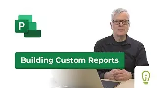 How to Build a Custom Report in Microsoft Project