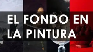 La importancia del fondo en la pintura