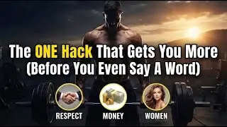 The ONE Science-Backed Hack That Gets You More (Before You Even Say a Word)