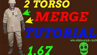 GTA5|ONLINE|2 TORSO MERGE TUTORIAL EASY GUIDE AFTER PATCH (OUTFIT TUTORIALS) 1.67