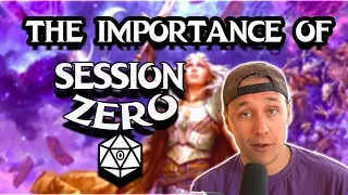 The Importance of Session: Zero | Starting Your D&D Campaign Right
