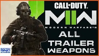 All Trailer Weapons - Modern Warfare II Reveal Trailer